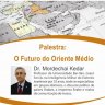 Palestra O Futuro do Oriente Médio com Dr. Mordechai Kedar da Universidade Bar Ilan no Colégio Iavne