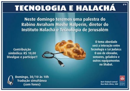 Palestra com R' Avraham Moshe Halpern, Diretor do Instituto de Halachá e Tecnologia de Jerusalém