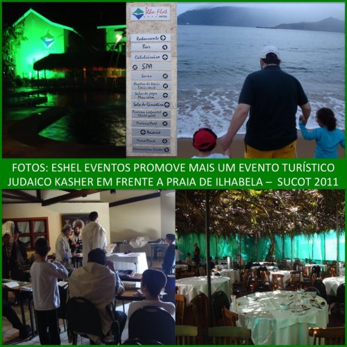 Atualizado - Galeria de Fotos: Mega Evento de Sucot da Eshel Eventos em Ilhabela é Sucesso de Público