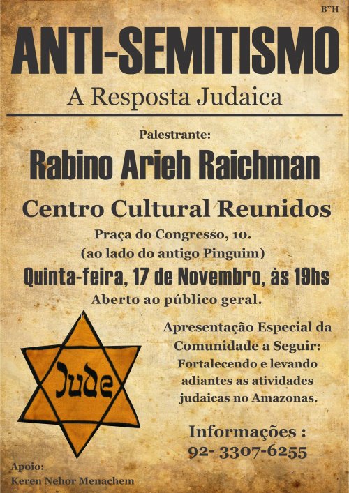 A Resposta Judaica para o Antisemitismo - Palestra de Rabino Arieh Raichman