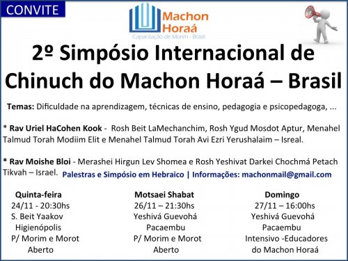 Morim & Morot: 2º Simpósio Internacional de Chinuch do Machon Horaá - Brasil | Participe!