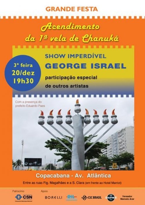 Grande Festa de Chanuká em Copacabana - Rio de Janeiro: 1a Vela com Show de George Israel e Presença do Prefeito Eduardo Paes