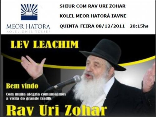 Kolel Meor Hatora Iavne - RAV URI ZOHAR, Celebridade Ex-Maior Ator e Comediante da TV e Cinema de Israel