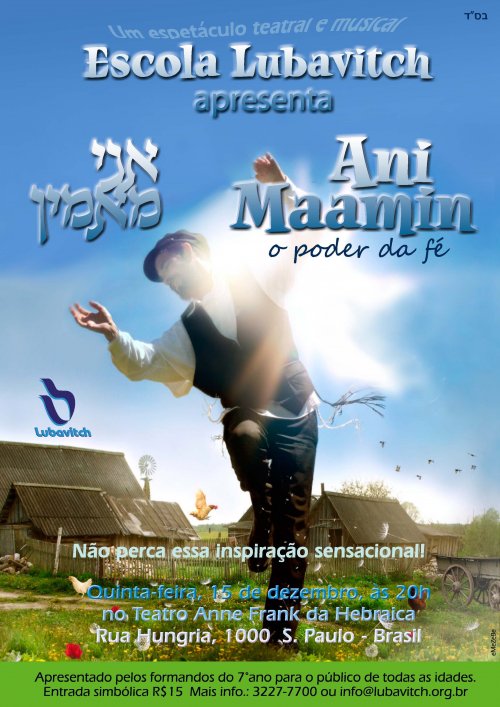 ANI MAAMIN by Escola Lubavitch - Espetáculo Teatral e Músical sobre o Poder da Fé no Judaísmo - Teatro da Hebraica