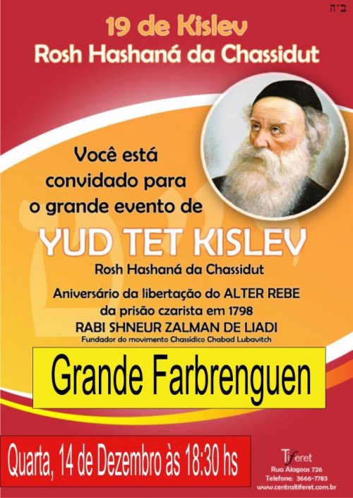 Grande Evento com Farbrenguen de Yud Tet Kislev na Central TIFERET Lubavitch