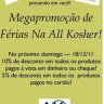 PROMOÇÃO TOTAL DE FÉRIAS NA ALL KOSHER - 10% OFF EM TODOS OS PRODUTOS - NESTE DOMINGO 18/12/2011