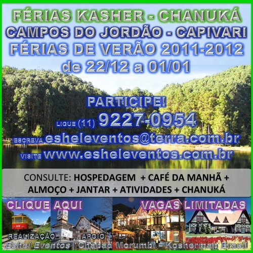 Férias Kasher - Chanuká em Campos do Jordão nas Férias de Verão 2011 - 2012