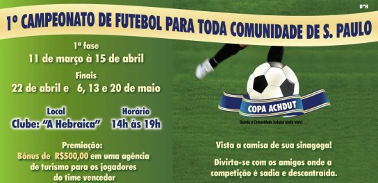 Primeiro Grande Campeonato de Futebol "ACHDUT" para Toda a Comunidade Judaica de São Paulo