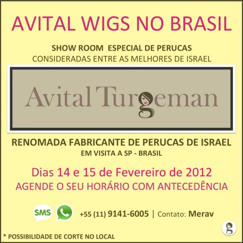 NOVIDADE & OPORTUNIDADE: Fabricante de Perucas de Israel "Avital Wigs" em Visita ao Brasil