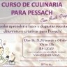 Curso de Culinária para Pessach, com Ruth Dayan, na Midrashá Shaarei Biná Brasil