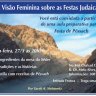 A Visão Feminina sobre as Festas Judaicas: Aula preparativa para Pessach com Sara Steinmetz