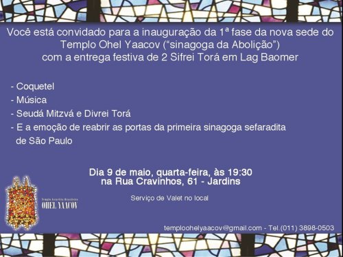 Templo Ohel Yaacov (Abolição): Inauguração da 1a Fase da Nova Sede e Hachnassat Sefer Torá em Lag Baomer