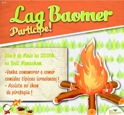 Lag Baomer com Comidas Típicas Israelenses e Show de Pirofagia na Sinagoga Beit Menachem