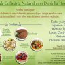 Curso de Culinária Natural com a Nutricionista Daniella Horn, no Centro Novo Horizonte