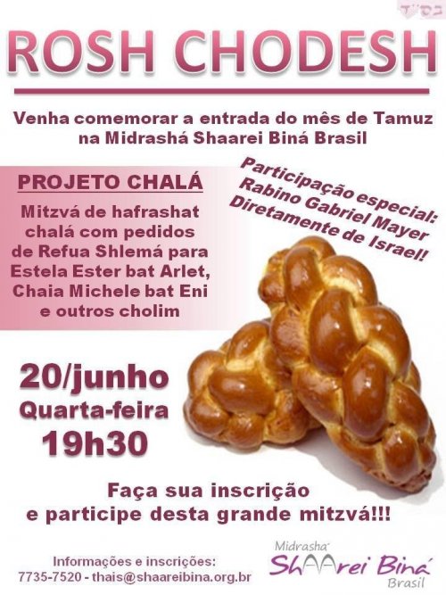 Chodesh Tamuz: Venha fazer a Mitzvá de Hafrashat Chalá na Midrashá Shaarei Biná