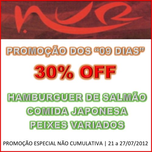 NUR PROMOÇÃO DOS 09 DIAS - 30% DE DESCONTO NAS DIVERSAS CATEGORIAS