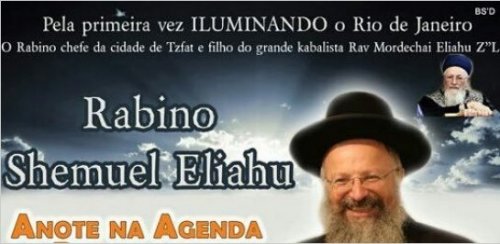 Kolel Rio: Visita do Rabino Shemuel Eliahu agita o Rio de Janeiro