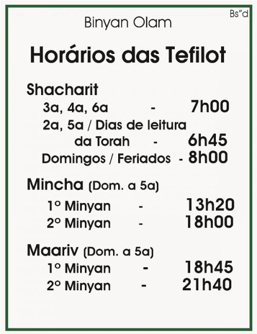 Qual o Ultimo Horario de Arvit com Minyam em Sao Paulo? Binyan Olam as 21:40hs