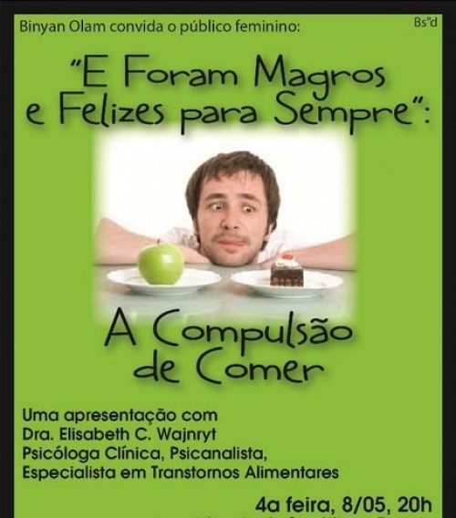 Binyan Olam Convida o Público Feminino: "E foram Magros e Felizes para Sempre", Palestra com a Dra. Elizabeth Wajnryt