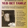 Yud Bet Tamuz - Data da Libertação do Sexto Rebe da Dinastia Chabad-Lubavitch