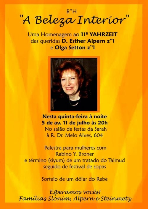 "A Beleza Interior" - Homenagem ao 11o Yurtsait das queridas D. Esther Alpern Z"L e Olga Setton Z"L