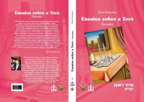 Distribuição Gratuita do Livro "Ensaios Sobre a Torá - Devarim", do Moré Rubinho Rosenberg, Motsei Shabat 03 de Agosto de 2013