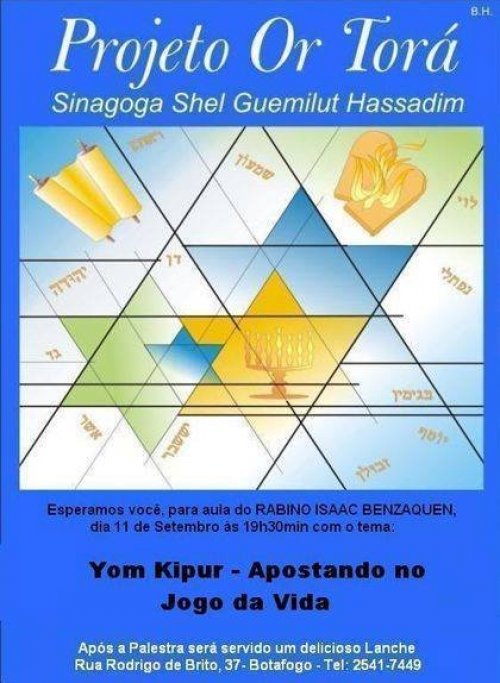 "Yom Kipur - Apostando no Jogo da Vida": Palestra com R. Benzaquen na Sinagoga Shel Guemilut Chassadim