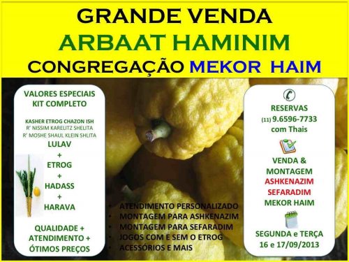 Grande Venda de Arbaat Haminim 2013 na Mekor Haim - Apenas Nesta Segunda e Terça - 16 e 17 de Setembro de 2013