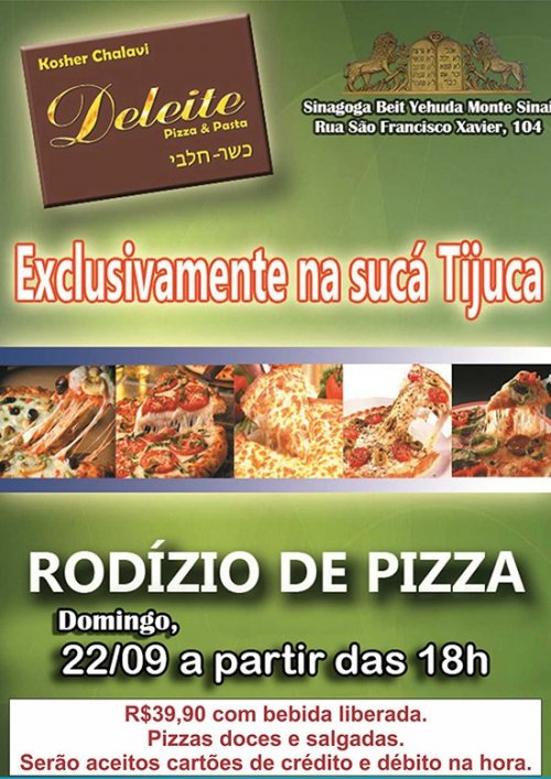 Sinagoga Beit Yehuda Monte Sinai (RJ): Rodízio de Pizza Deleite na Sucá