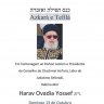 Hazkará e Tefilá - Homenagem ao Rishon Letsion Rav Ovadia Yossef ZT"L