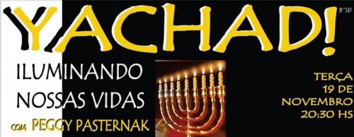 Yachad: "Ilumindando Nossas Vidas", com Peggy Pasternak