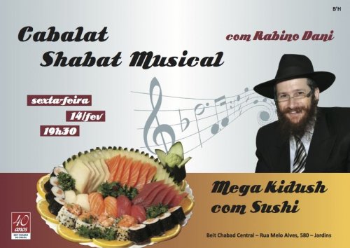 Beit Chabad Central: Cabalat Shabat Musical com Sushi