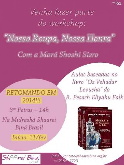 Midrashá Shaarei Biná: Workshop "Nossa Roupa, Nossa Honra", com a Morá Shoshi Sisro