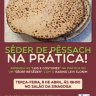 Aprenda a Fazer um Seder de Pessach na Prática, com o R. Levi Slonim, no BC Perdizes