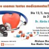 "Por que usamos tantos medicamentos?" - Palestra com o cardiologista Dr. Abrão Abuhab, no Mishcan Menachem