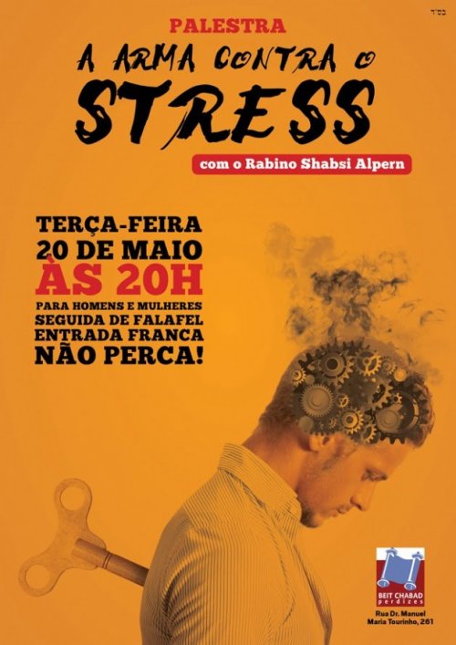 "A Arma Contra o Stress", Palestra com o R. Shabsi Alpern no Beit Chabad de Perdizes