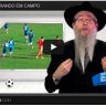 WebSerie "Rabino Na Copa" com Rabino David Weitman é Show de Bola