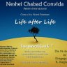 Neshei Chabad Convida para "Life After Life", Palestra com a Sra. Nomi Freeman