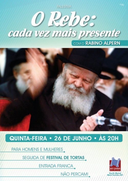 Beit Chabad de Perdizes convida para Palestra "O Rebe, Cada Vez Mais Presente", com R. Alpern