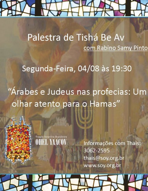 "Árabes e Judeus nas Profecias - Um Olhar Atento para o Hamas" - Evento de Tishá BeAv na Sinagoga Ohel Yaacov