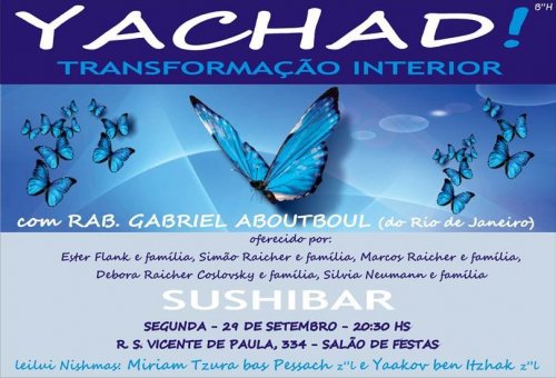 Grupo Feminino Yachad Convida: Palestra "Transformação Interior", com R. Aboutboul, seguida de Sushi Bar