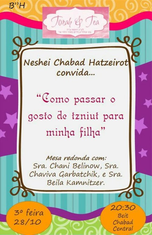 Neshei Chabad Hatseirot Convida: "Como passar o Gosto da Tsniut para Minha Filha?"