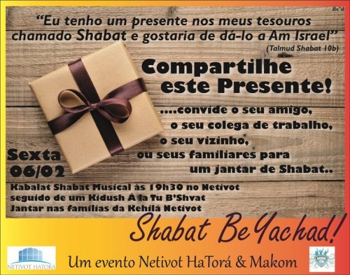 Netivot Hatorá e Makom Convidam: Kabalat Shabat com Kidush A La Tubishvat