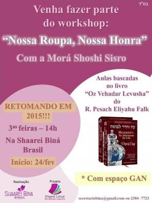 Workshop "Nossa Roupa, Nossa Honra", com a Morá Shoshi Sisro, na Shaarei Biná