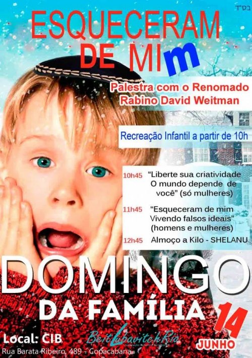 Esqueceram de Mim - Um evento Para Toda a Família com Rabino David Weitman no Rio de Janeiro