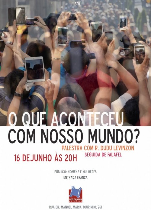 "O Que Aconteceu Com Nosso Mundo?" - Palestra com R. Dudu Levinzon no BC Perdizes seguida de Falafel