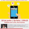 Relacionamentos de Amizade e de Intimidade pela Internet: Palestra com a Dra. Ana Fraiman, no Bait