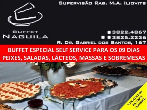 Buffet Naguila com Buffet Chalavi Especial para os 09 Dias