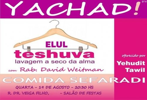 Yachad: Palestra sobre Chodesh Elul com R. David Weitman, Seguida de Comida Sefaradi