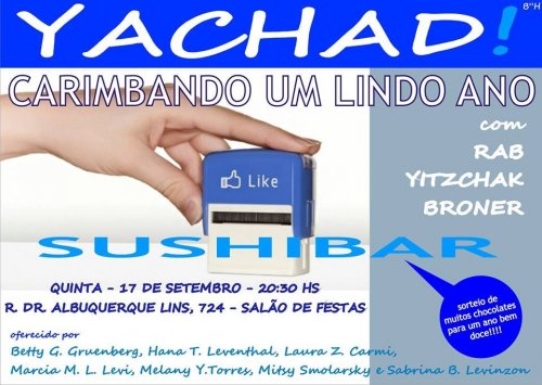 Yachad: Carimbando um Lindo Ano - Palestra com R. Yitzchak Broner, seguida de Sushibar